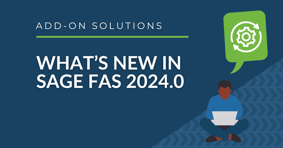 What S New In Sage Fixed Assets For 2024   Sage FAS 2024 Release 